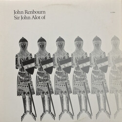 John Renbourn Sir John Alot Of Merrie Englandes Musyk Thyng & Ye Grene Knyghte Vinyl LP USED