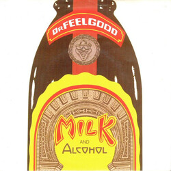 Dr. Feelgood Milk And Alcohol USED VINYL 7INCH SINGLE