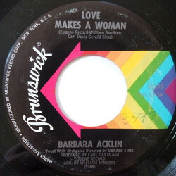 Barbara Acklin Love Makes A Woman USED VINYL 7INCH 45 RPM SINGLE