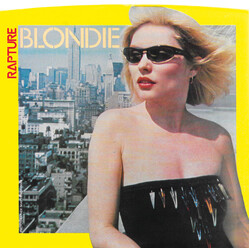 Blondie Rapture USED VINYL 7INCH 45 RPM SINGLE