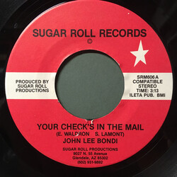 John Lee Bondi Your Check's In The Mail USED VINYL 7INCH 45 RPM