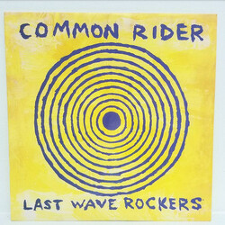Common Rider Last Wave Rockers Vinyl LP USED