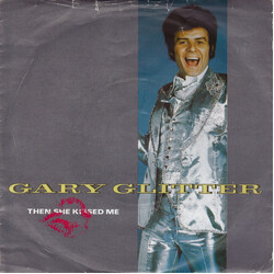 Gary Glitter Then She Kissed Me USED VINYL 7INCH 45 RPM