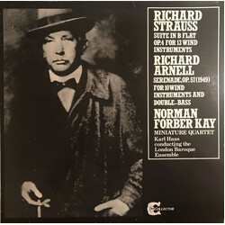 Richard Strauss / Richard Arnell / Norman Kay / Karl Haas / London Baroque Ensemble Suite In B Flat Op.4 For 13 Wind Instruments / Serenade Op.57 For 