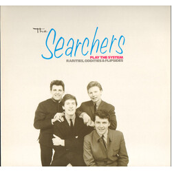 The Searchers The Searchers Play The System - Rarities, Oddities & Flipsides Vinyl LP USED
