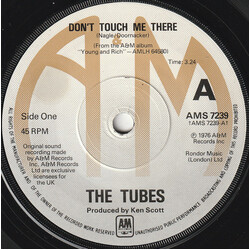 The Tubes Don't Touch Me There USED VINYL 7INCH 45 RPM SINGLE