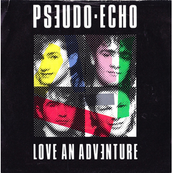 Pseudo Echo Love An Adventure Vinyl 7" USED