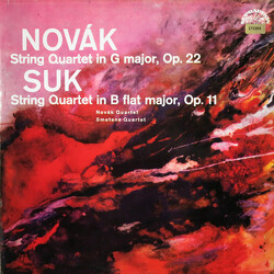 Vítězslav Novák / Josef Suk (2) / Novák Quartet / Smetana Quartet String Quartet In G Major, Op. 22 / String Quartet In B-Flat Major, Op. 11 Vinyl LP 