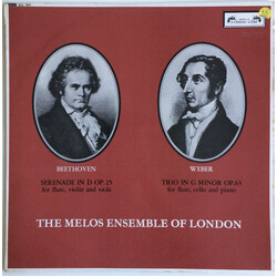Ludwig van Beethoven / Carl Maria von Weber / Melos Ensemble Of London Serenade In D Op.25  For Flute, Violin And Viola / Trio In G Minor Op.63 For Fl