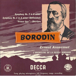 Alexander Borodin / Ernest Ansermet / L'Orchestre De La Suisse Romande Symphony No. 2 In B Minor / Symphony No. 3 In A Minor (Unfinished) / "Prince Ig