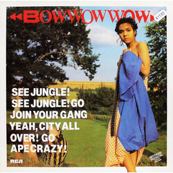 Bow Wow Wow See Jungle! See Jungle! Go Join Your Gang Yeah, City All Over! Go Ape Crazy! Vinyl LP USED