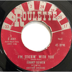 Jimmy Bowen / The Rhythm Orchids I'm Stickin' With You USED VINYL 7INCH 45 RPM SINGLE
