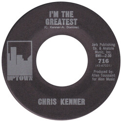 Chris Kenner I'm The Greatest USED VINYL 7INCH 45 RPM SINGLE