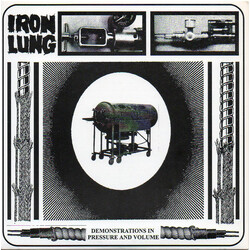 Iron Lung Demonstrations In Pressure And Volume USED VINYL 7INCH 33 S RPM EP