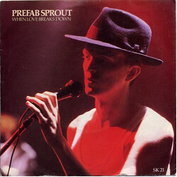 Prefab Sprout When Love Breaks Down USED VINYL 7INCH 45 RPM SINGLE REISSUE STEREO