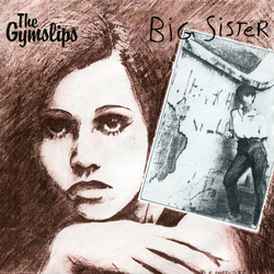 The Gymslips Big Sister Vinyl 7" USED