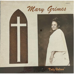 Mary Grimes Only Believe Vinyl LP USED