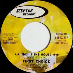 First Choice This Is The House (Where Love Died) USED VINYL 7INCH 45 RPM PROMO