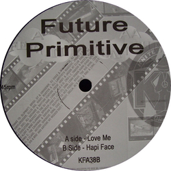 Future Primitive Love Me / Hapi Face Vinyl 12" USED