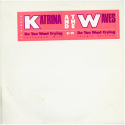 Katrina And The Waves Do You Want Crying VINYL 12" USED
