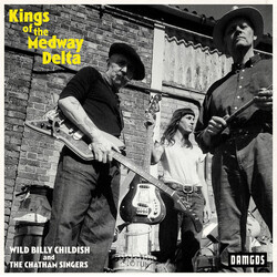 Billy Childish / The Chatham Singers Kings Of The Medway Delta Vinyl LP USED