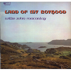 Willie John Macaulay Land Of My Boyhood Vinyl LP USED