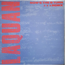Laquan Now's The B-Turn (Remix) USED VINYL 12INCH 45 RPM STEREO