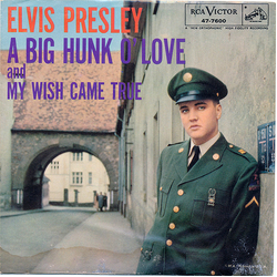 Elvis Presley A Big Hunk O' Love Vinyl 7" USED