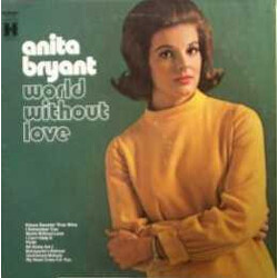 Anita Bryant World Without Love Vinyl LP USED