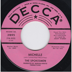 The Spokesmen Michelle / Better Days Are Yet To Come Vinyl 7" USED