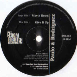 Paulo & Rodriguez Movin Down / Give It Up VINYL 12" USED