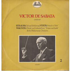 Victor De Sabata / Berliner Philharmoniker / Richard Strauss / Giuseppe Verdi / Richard Wagner Victor De Sabata Dirigiert: Strauss - Verdi - Wagner Vi