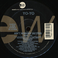 Yo-Yo Ain't Nobody Better VINYL 12" USED