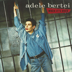 Adele Bertei When Its Over USED VINYL 7INCH