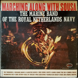 De Marinierskapel der Koninklijke Marine Marching Along With Sousa Vinyl LP USED