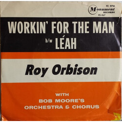 Roy Orbison / Bob Moore And His Orchestra And Chorus Workin' For The Man / Léah USED VINYL 7INCH 45 RPM SINGLE STYRENE