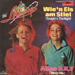Die Lollipops (2) Wie'n Eis Am Stiel (Tonight's The Night) USED VINYL 7INCH 45 RPM SINGLE