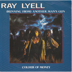 Ray Lyell And The Storm (Running From) Another Man's Gun / Colour Of Money USED VINYL 7INCH 45 RPM SINGLE
