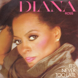 Diana Ross It's Never Too Late Vinyl 7" USED