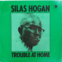 Silas Hogan Trouble At Home Vinyl LP USED