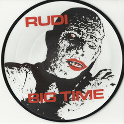 Rudi Big Time USED VINYL 7INCH 45 RPM EP LIMITED EDITION PICTURE DISC REISSUE