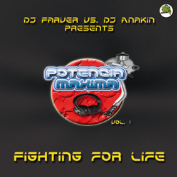 DJ Farver / DJ Anakin (2) Potencia Maxima Vol. 1 - Fighting For Life Vinyl 12" USED