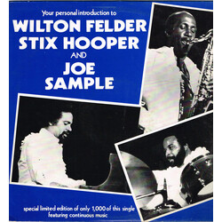 Wilton Felder / "Stix" Hooper / Joe Sample Your Personal Introduction To USED VINYL 12INCH 45 RPM SINGLE LIMITED EDITION PROMO