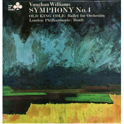 Ralph Vaughan Williams / The London Philharmonic Orchestra / Sir Adrian Boult Symphony No. 4 in F Minor / Old King Cole: Ballet for Orchestra. Vinyl L