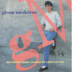 Glenn Medeiros Nothing's Gonna Change My Love For You USED VINYL 7INCH SINGLE 45 RPM