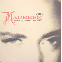 Maureen Walsh Where Has All The Love Gone VINYL 12" USED