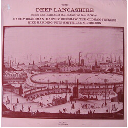 Various Deep Lancashire Songs And Ballads Of The Industrial North West Vinyl LP USED
