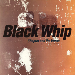 Chapter And The Verse Black Whip VINYL 12" USED