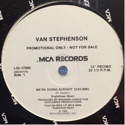 Van Stephenson We're Doing Alright USED VINYL 12INCH 33 S RPM PROMO