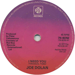Joe Dolan I Need You Vinyl 7" USED